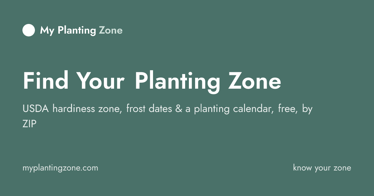 My Planting Zone
